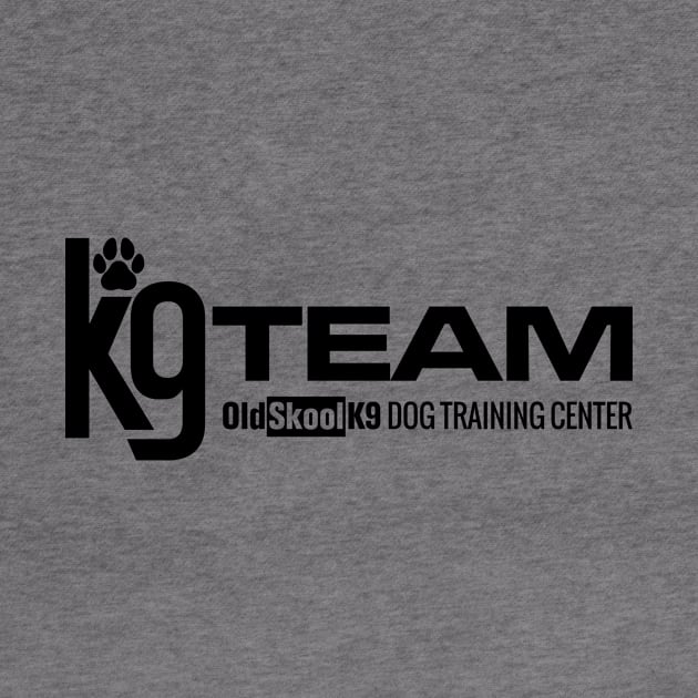 K-9 Team  - OldSkoolK9 by OldskoolK9